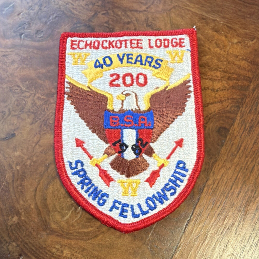 Boy Scouts Echockotee Lodge 200 Order of the Arrow Patch 40 Years Fellowship